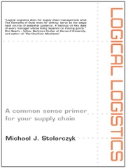 Logical Logistics - A Common Sense Primer for your Supply Chain