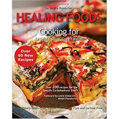 Healing Foods: Cooking for Celiacs, Colitis, Crohn's and IBS