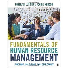 Fundamentals of Human Resource Management: Functions, Applications, Skill Development 1st Edition