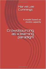 Crowdsourcing as a learning paradigm: A model based on excess capacity