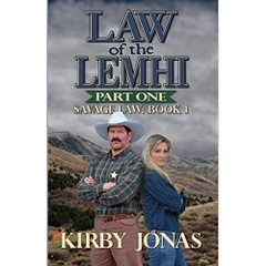 Law of the Lemhi: Part One