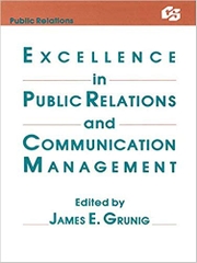 Excellence in Public Relations and Communication Management (Routledge Communication Series)