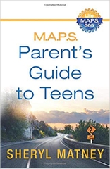 M.A.P.S.: A Parent's Guide to Teens