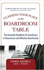 Claiming Your Place at the Boardroom Table: The Essential Handbook for Excellence in Governance and Effective Directorship