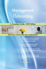 Management Outsourcing A Complete Guide - 2019 Edition
