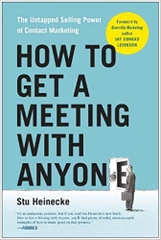 How to Get a Meeting with Anyone: The Untapped Selling Power of Contact Marketing