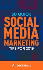 30 Quick Social Media Marketing Tips for 2019