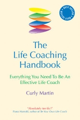 The Life Coaching Handbook: Everything you need to be an effective life coach