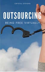Outsourcing: Being Free Virtually