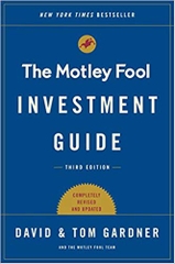 The Motley Fool Investment Guide: Third Edition: How the Fools Beat Wall Street's Wise Men and How You Can Too