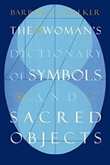 The Woman's Dictionary of Symbols and Sacred Objects (More Crystals and New Age