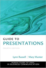 Guide to Presentations (4th Edition) (Pearson Guide to Series in Business Communication)