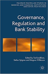 Governance, Regulation and Bank Stability (Palgrave Macmillan Studies in Banking and Financial Institutions)