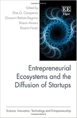 Entrepreneurial Ecosystems and the Diffusion of Startups (Science, Innovation, Technology and Entrepreneurship series)
