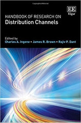 Handbook of Research on Distribution Channels (Research Handbooks in Business and Management seroes)