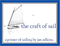 The Craft of Sail: A Primer of Sailing