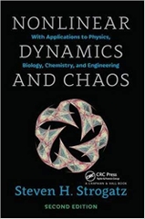 Nonlinear Dynamics and Chaos with Student Solutions Manual: Nonlinear Dynamics and Chaos: With Applications to Physics, Biology, Chemistry, and ... Edition (Studies in Nonlinearity) (Volume 1)