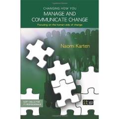 Changing How You Manage and Communicate Change