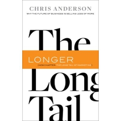The Long Tail, Revised and Updated Edition: Why the Future of Business is Selling Less of More