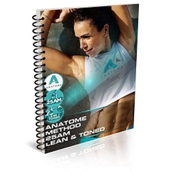 ANATOME METHOD 25 AM LEAN & TONED: 25 min. Strength Workout + High Intensity Interval Training to get you LEAN & TONED