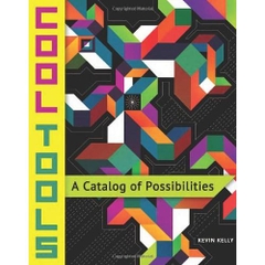 Cool Tools: A Catalog of Possibilities