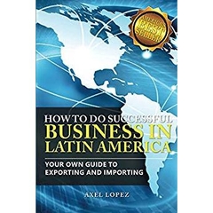 How To Do Successful Business in Latin America