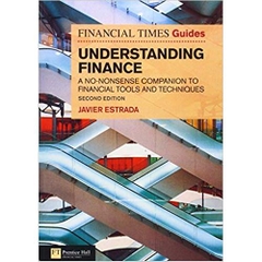FT Guide to Understanding Finance: A no-nonsense companion to financial tools and techniques (2nd Edition)