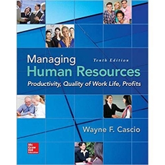 Managing Human Resources: Productivity, Quality of Work Life, Profits 10th Edition