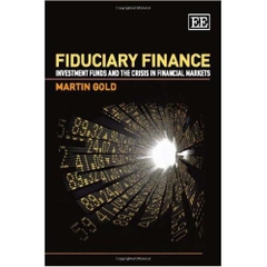 Fiduciary Finance: Investment Funds and the Crisis in Financial Markets