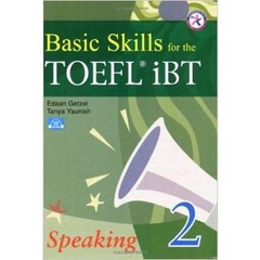 Basic Skills for the Toefl IBT 2: Speaking