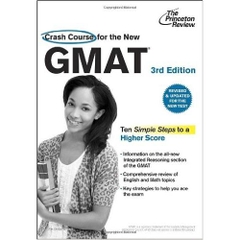 Crash Course for the New GMAT, 3rd Edition