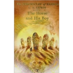 The Horse and His Boy (Chronicles of Narnia) by C. S. Lewis