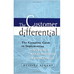 The Customer Differential Complete Guide to Implementing Customer Relationship Management CRM