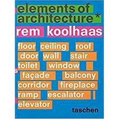 Rem Koolhaas: Elements of Architecture