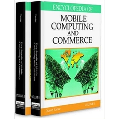 Encyclopedia of Mobile Computing and Commerce