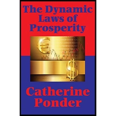 The Dynamic Laws of Prosperity (Impact Books): Forces That Bring Riches to You