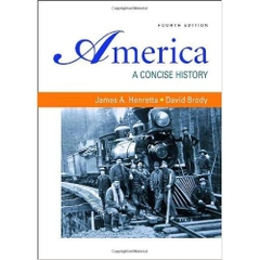 America: A Concise History, 4th edition (Volumes I & II combined)