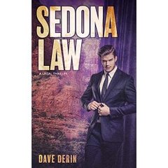 Sedona Law: A legal Thriller