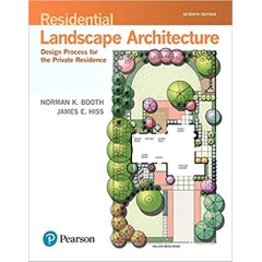 Residential Landscape Architecture: Design Process for the Private Residence (7th Edition) (What's New in Trades & Technology)