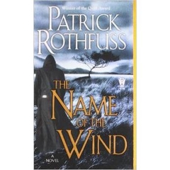 The Name of the Wind (Kingkiller Chronicles, Day 1) by Patrick Rothfuss