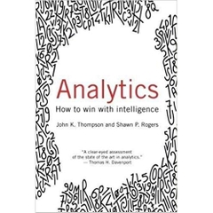 Analytics: How to Win with Intelligence