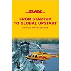 DHL: From Startup to Global Upstart