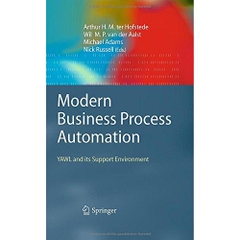 Modern Business Process Automation: YAWL and its Support Environment