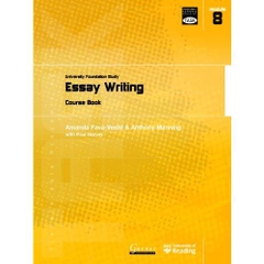 Essay Writing: University Foundation Study Course Book