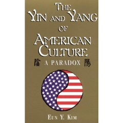 The Yin & Yang of American Culture: A Paradox