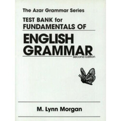 Test Bank for Fundamentals of English Grammar