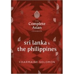 The Complete Asian Cookbook Series: Sri Lanka & The Philippines