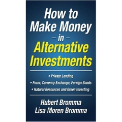 How to Make Money in Alternative Investments