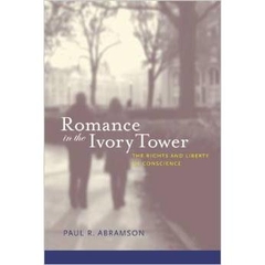 Romance in the Ivory Tower: The Rights and Liberty of Conscience