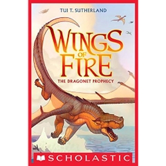 Wings of Fire Book One: The Dragonet Prophecy